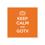 Keep Calm & GOTV Stickers