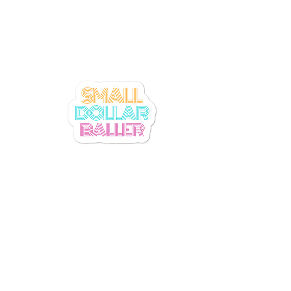 Small Dollar Baller Sticker