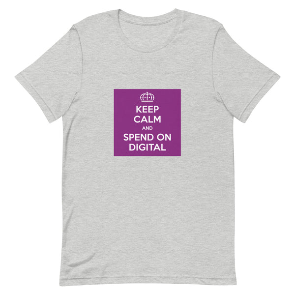 Keep Calm & Spend on Digital Short-Sleeve Unisex T-Shirt