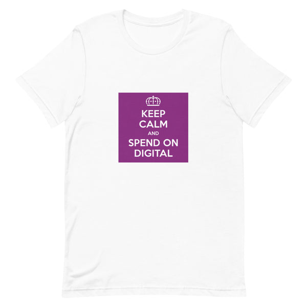 Keep Calm & Spend on Digital Short-Sleeve Unisex T-Shirt