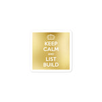 Keep Calm & List Build Stickers